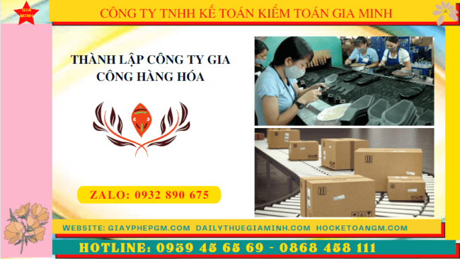 THÀNH LẬP CÔNG TY GIA CÔNG HÀNG HÓA TẠI LẠNG SƠN 8 Quy trình thành lập công ty gia công hàng hóa tại Lạng Sơn như thế nào?