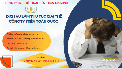 Dịch vụ làm thủ tục giải thể công ty trên toàn quốc nhanh chóng và uy tín 6 Dịch vụ làm thủ tục giải thể công ty trên toàn quốc
