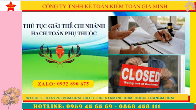 Thủ tục giải thể chi nhánh hạch toán phụ thuộc tại bình thuận 4 Thủ tục giải thể chi nhánh hạch toán phụ thuộc tại Bình Thuận