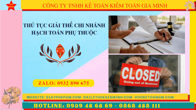 Thủ tục giải thể chi nhánh hạch toán phụ thuộc tại đồng nai 4 Thủ tục giải thể chi nhánh hạch toán phụ thuộc tại Đồng Nai