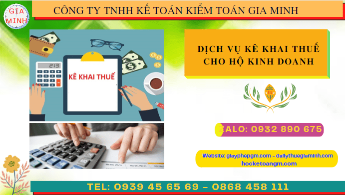 DỊCH VỤ KÊ KHAI THUẾ CHO HỘ KINH DOANH TẠI ĐỒNG NAI 4 Thực hiện kê khai thuế hộ kinh doanh tại Đồng Nai