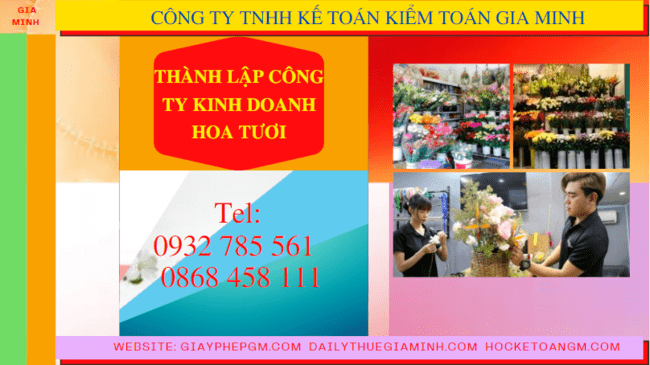 Quy trình thành lập công ty kinh doanh hoa tươi tại Thành phố Châu Đốc