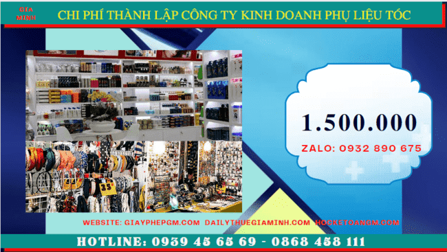Thành lập công ty kinh doanh phụ liệu tóc tại Cần Thơ 5 Chi phí thành lập doanh nghiệp kinh doanh phụ liệu tóc uy tín tại Cần Thơ