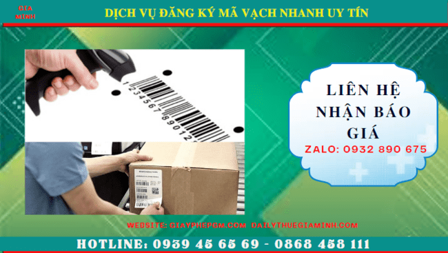 DỊCH VỤ ĐĂNG KÝ MÃ VẠCH NHANH UY TÍN TRỌN GÓI GIÁ RẺ TẠI LÂM ĐỒNG 5 Chi phí đăng ký mã số mã vạch uy tín trọn gói tại Lâm Đồng
