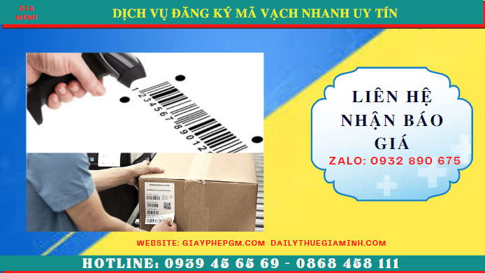 DỊCH VỤ ĐĂNG KÝ MÃ VẠCH NHANH UY TÍN TRỌN GÓI GIÁ RẺ TẠI BÌNH THUẬN 5 Chi phí đăng ký mã số mã vạch uy tín trọn gói tại Bình Thuận
