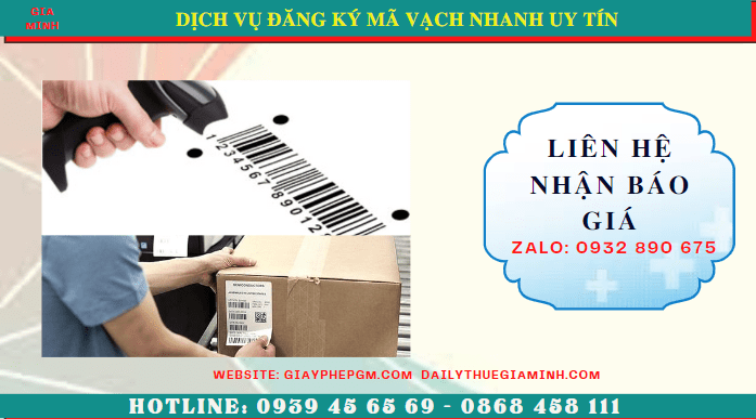 DỊCH VỤ ĐĂNG KÝ MÃ VẠCH NHANH UY TÍN TRỌN GÓI GIÁ RẺ TẠI PHÚ THỌ 5 Chi phí đăng ký mã số mã vạch uy tín trọn gói tại Phú Thọ