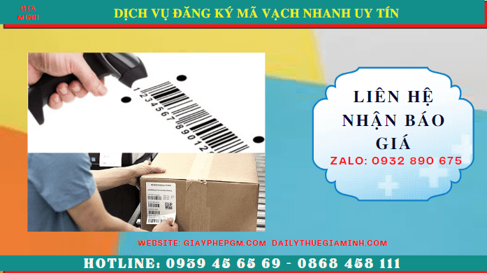 DỊCH VỤ ĐĂNG KÝ MÃ VẠCH NHANH UY TÍN TRỌN GÓI GIÁ RẺ TẠI THANH HÓA 5 Chi phí đăng ký mã số mã vạch uy tín trọn gói tại Thanh Hóa
