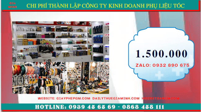 Chi phí thành lập doanh nghiệp kinh doanh phụ liệu tóc uy tín tại An Giang