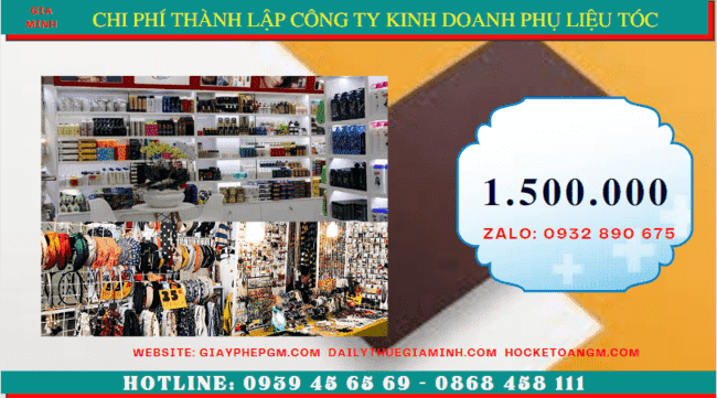 Thành lập công ty kinh doanh phụ liệu tóc tại Bình Thuận 5 Chi phí thành lập doanh nghiệp kinh doanh phụ liệu tóc uy tín tại Bình Thuận