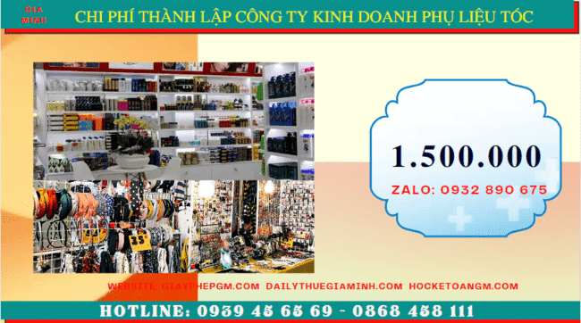 Thành lập công ty kinh doanh phụ liệu tóc tại cà mau 5 Chi phí thành lập doanh nghiệp kinh doanh phụ liệu tóc uy tín tại Cà Mau