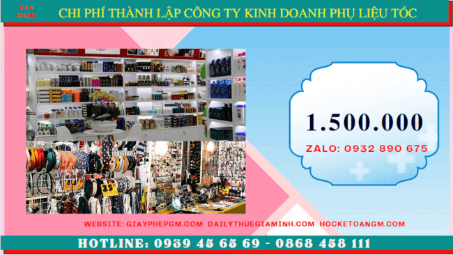 Thành lập công ty kinh doanh phụ liệu tóc tại Đắk Lắk – Nhanh chóng, uy tín, chi phí hợp lý 7 Chi phí thành lập doanh nghiệp kinh doanh phụ liệu tóc uy tín tại Đắk Lắk