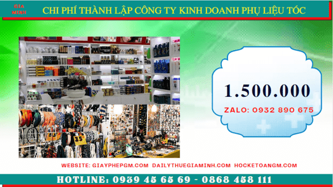Thành lập công ty kinh doanh phụ liệu tóc tại đồng nai 5 Chi phí thành lập doanh nghiệp kinh doanh phụ liệu tóc uy tín tại Đồng Nai