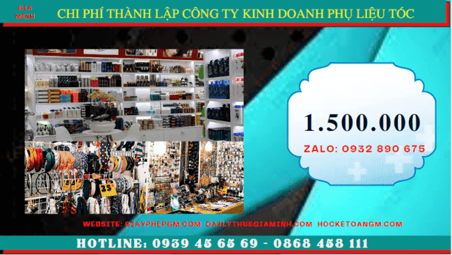Thành lập công ty kinh doanh phụ liệu tóc tại đồng tháp 5 Chi phí thành lập doanh nghiệp kinh doanh phụ liệu tóc uy tín tại Đồng Tháp
