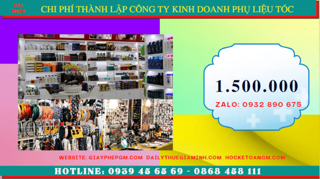 Thành lập công ty kinh doanh phụ liệu tóc tại hậu giang 5 Chi phí thành lập doanh nghiệp kinh doanh phụ liệu tóc uy tín tại Hậu Giang