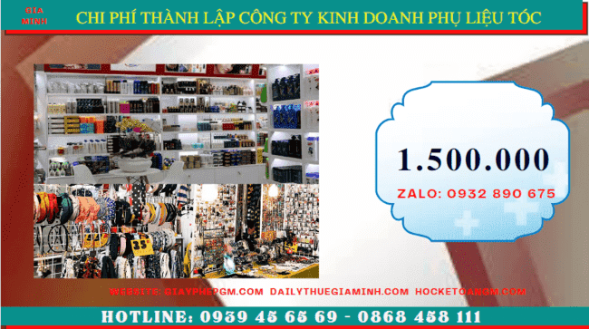 Thành lập công ty kinh doanh phụ liệu tóc tại ninh thuận 5 Chi phí thành lập doanh nghiệp kinh doanh phụ liệu tóc uy tín tại Ninh Thuận