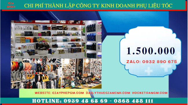 Thành lập công ty kinh doanh phụ liệu tóc tại Quảng Trị 5 Chi phí thành lập doanh nghiệp kinh doanh phụ liệu tóc uy tín tại Quảng Trị