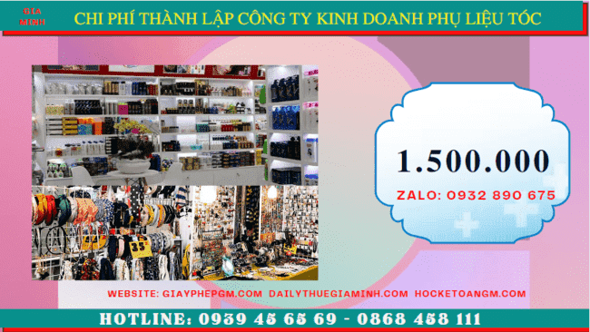 Thành lập công ty kinh doanh phụ liệu tóc tại trà vinh 5 Chi phí thành lập doanh nghiệp kinh doanh phụ liệu tóc uy tín tại Trà Vinh