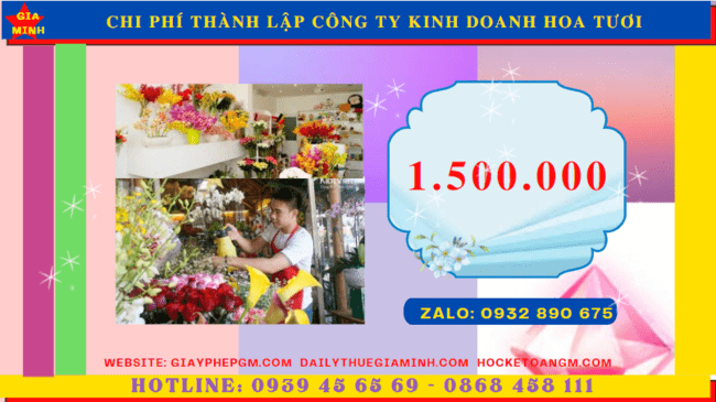 Chi phí thủ tục thành lập công ty kinh doanh hoa tươi tại Bình Dương