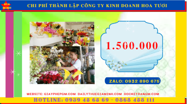 THÀNH LẬP CÔNG TY KINH DOANH HOA TƯƠI TẠI LÀO CAI 5 Chi phí thủ tục thành lập công ty kinh doanh hoa tươi tại Lào Cai