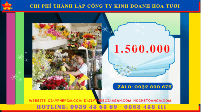 THÀNH LẬP CÔNG TY KINH DOANH HOA TƯƠI TẠI NINH BÌNH 5 Chi phí thủ tục thành lập công ty kinh doanh hoa tươi tại Ninh Bình