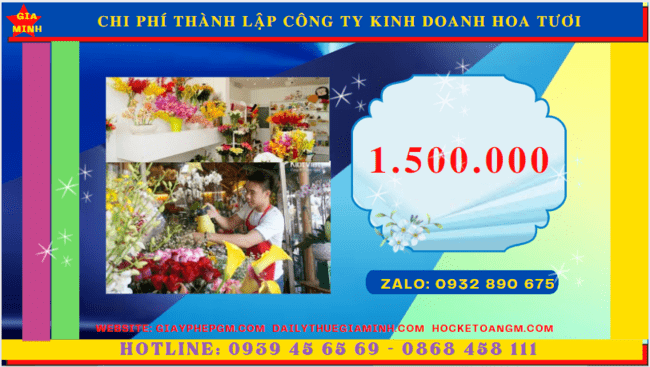 Chi phí thủ tục thành lập công ty kinh doanh hoa tươi tại Quảng Bình