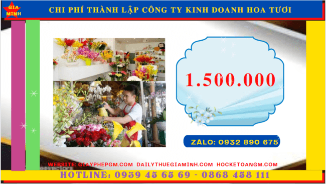 Chi phí thủ tục thành lập công ty kinh doanh hoa tươi tại Tây Ninh