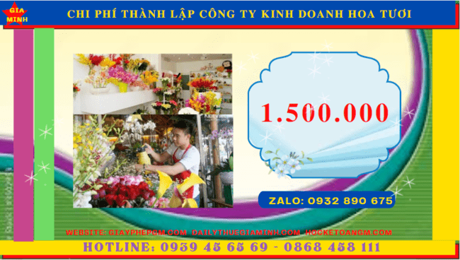 Chi phí thủ tục thành lập công ty kinh doanh hoa tươi tại TP Hồ Chí Minh