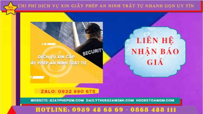 Dịch vụ xin giấy phép an ninh trật tự nhanh gọn uy tín tại Hà Nội 5 Chi phí xin giấy phép an ninh trật tự nhanh gọn uy tín tại Hà Nội