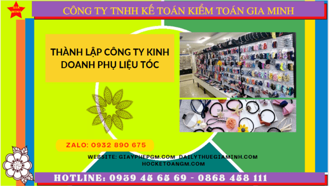 Thành lập công ty kinh doanh phụ liệu tóc tại bến tre 6 Dịch vụ thành lập công ty kinh doanh phụ liệu tóc uy tín tại Bến Tre
