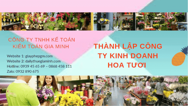 Thành lập công ty kinh doanh hoa tươi tại An Giang 6 Hồ sơ thành lập công ty kinh doanh hoa tươi tại An Giang