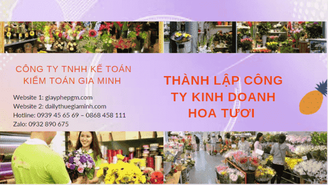 Hồ sơ thành lập công ty kinh doanh hoa tươi tại Vĩnh Long