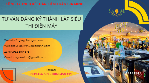 Tư vấn đăng ký thành lập siêu thị điện máy 6 Tư vấn đăng ký thành lập siêu thị điện máy