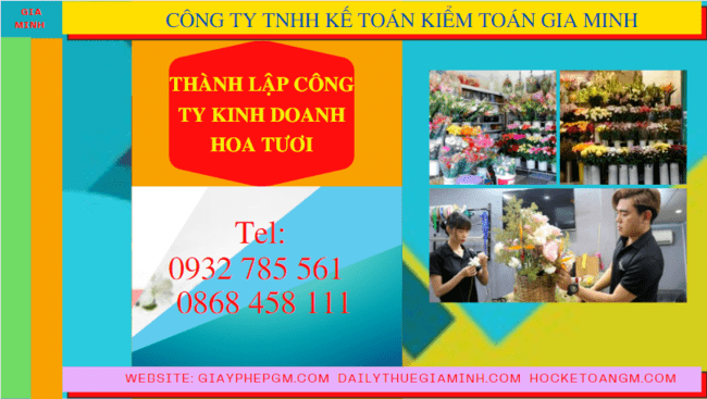 Quy trình thành lập công ty kinh doanh hoa tươi tại Bạc Liêu