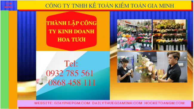 Quy trình thành lập công ty kinh doanh hoa tươi tại Đắk Nông