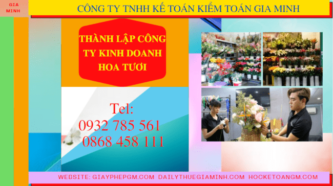 Quy trình thành lập công ty kinh doanh hoa tươi tại Hậu Giang