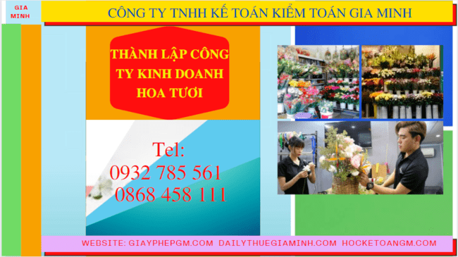 Quy trình thành lập công ty kinh doanh hoa tươi tại Long An