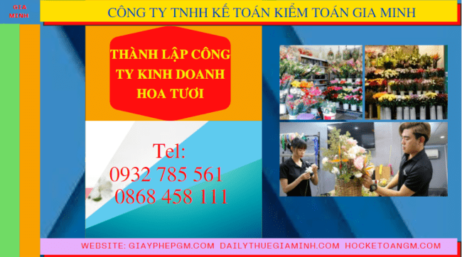 Quy trình thành lập công ty kinh doanh hoa tươi tại Vĩnh Long
