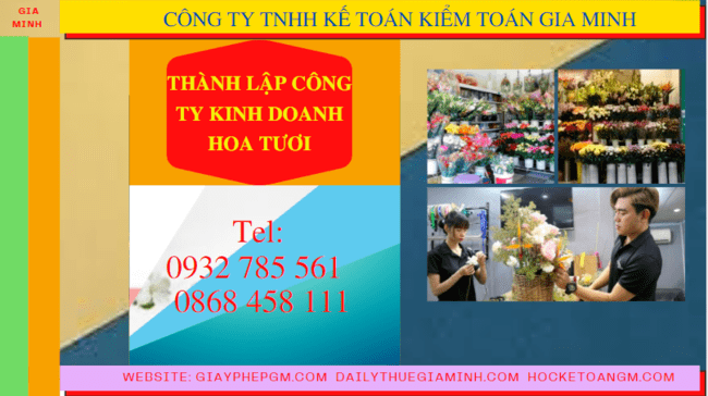Thành lập công ty kinh doanh hoa tươi tại Yên Bái | Hồ sơ & hướng dẫn chi tiết 6 Quy trình thành lập công ty kinh doanh hoa tươi tại Yên Bái
