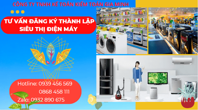 Tư vấn đăng ký thành lập siêu thị điện máy 4 Thủ tục cấp phép thành lập siêu thị điện máy nhanh