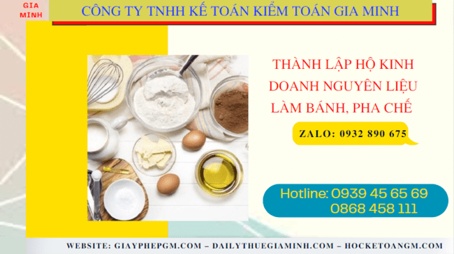 THÀNH LẬP HỘ KINH DOANH NGUYÊN LIỆU LÀM BÁNH PHA CHẾ TẠI QUẬN 7 - TPHCM 6 Hồ sơ thành lập hộ kinh doanh nguyên liệu làm bánh, pha chế gồm những gì tại Quận 7 - TPHCM