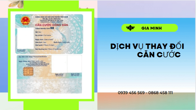 DỊCH VỤ THAY ĐỔI CĂN CƯỚC TẠI TPHCM 7 Dịch vụ làm căn cước công dân gắn chíp nhanh tại TPHCM