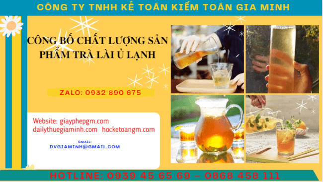 CÔNG BỐ CHẤT LƯỢNG SẢN PHẨM TRÀ LÀI Ủ LẠNH 4 Dịch vụ làm công bố chất lượng trà lài ủ lạnh trọn gói