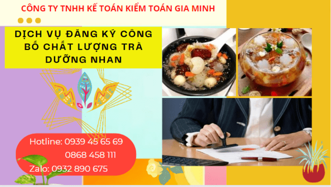 DỊCH VỤ ĐĂNG KÝ CÔNG BỐ CHẤT LƯỢNG TRÀ DƯỠNG NHAN 4 Thủ tục tự công bố sản phẩm trà dưỡng nhan