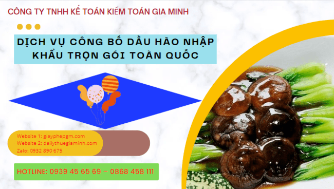 DỊCH VỤ CÔNG BỐ DẦU HÀO NHẬP KHẨU TRỌN GÓI TOÀN QUỐC 6 Dịch vụ công bố chất lượng dầu hào nhập khẩu