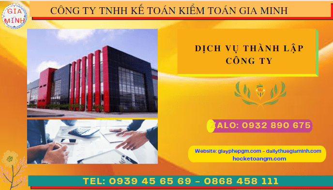 Dịch vụ thành lập công ty lạng sơn chỉ 1.000.000 đồng 4 Thực hiện thủ tục thành lập công ty giá rẻ chỉ 1.000.000 tại Lạng Sơn
