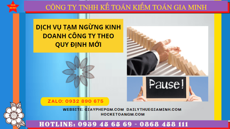 Dịch vụ tạm ngừng kinh doanh công ty tại Đồng Nai theo quy định mới 6 Thủ tục tạm ngừng kinh doanh công ty tại Đồng Nai
