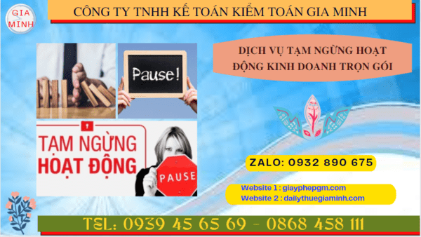 Dịch vụ tạm ngừng hoạt động kinh doanh trọn gói tại Bạc Liêu uy tín, nhanh chóng 4 Thủ tục tạm ngừng hoạt động kinh doanh công ty tại Bạc Liêu