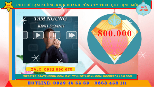Dịch vụ tạm ngừng kinh doanh công ty tại Gia Lai theo quy định mới 6 Chi phí tạm ngừng kinh doanh công ty tại Gia Lai