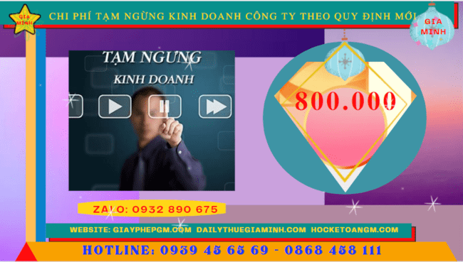 Dịch vụ tạm ngừng kinh doanh công ty tại Kon Tum theo quy định mới 6 Chi phí tạm ngừng kinh doanh công ty tại Kon Tum