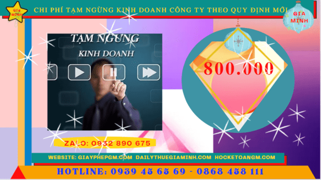 Dịch vụ tạm ngừng kinh doanh công ty tại Lâm Đồng theo quy định mới 6 Chi phí tạm ngừng kinh doanh công ty tại Lâm Đồng